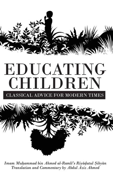 Educating Children | Abdul Aziz Ahmed | Buch | Englisch | 2023 | Beacon Books-image