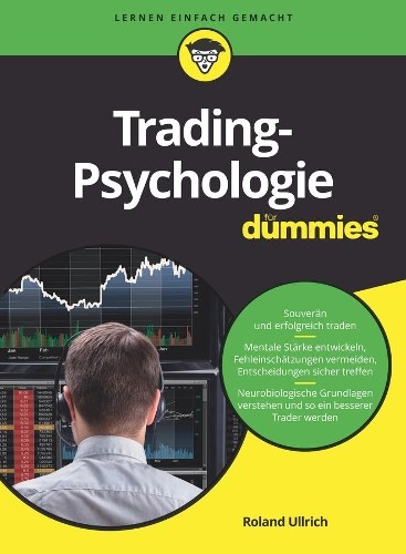 Tradingpsychologie fr Dummies by Roland Ullrich - 9783527717163