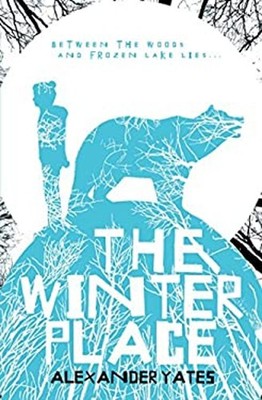 The Winter Place Paperback Alexander Yates