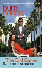 Burn Notice: The End Game - Tod Goldberg ZUSTAND SEHR GUT