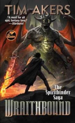Wraithbound (Spiritbinder Saga) - Mass Market Paperback By Akers, Tim - GOOD
