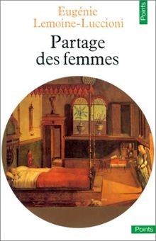 Partage des femmes von Eugénie Lemoine-Luccioni | Buch | Zustand gut