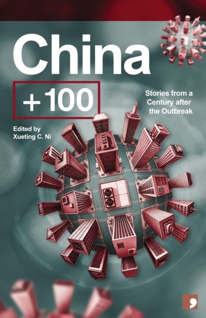 China  100 : Stories from a Century after by Xueting C Ni | PB | 2026 - Image 4