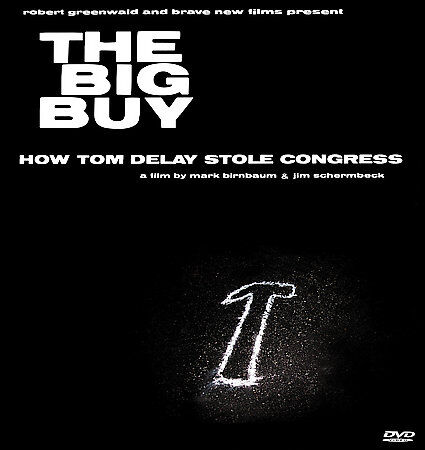 Big Buy the How Tom Delay Sto Robert Greenwald New DVD - Foto 1 di 1