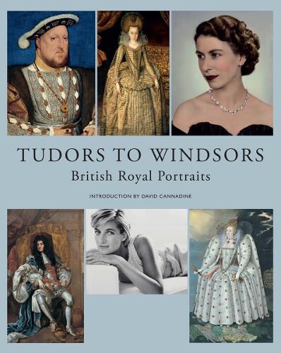 Thumbnail - Sir David Cannadine Tudors To Windsors (gebundene Ausgabe)