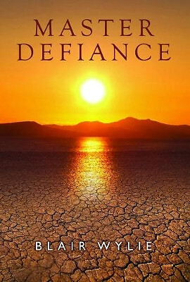Master Defiance von Blair Wylie - neue Kopie - 9781784653989