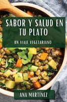 Ana MartíNez | Sabor Y Salud En Tu Plato | Taschenbuch | Spanisch (2023)