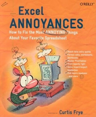 Excel Annoyances: How to Fix the Most Annoying Things about Your Fav - VERY GOOD