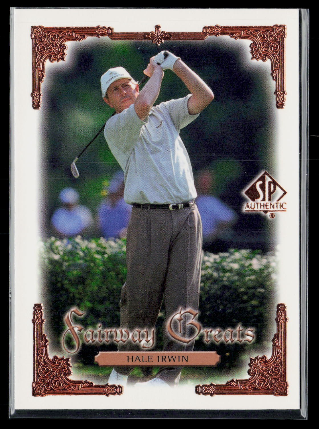 2001 Upper Deck SP Authentic HALE IRWIN Fairway Greats #97
