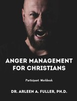 Anger Management For Christians Participant Workbook Arleen A. Fuller Buch 2025