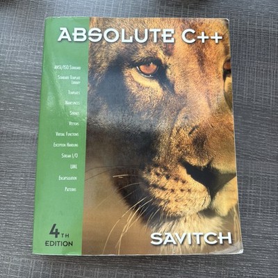 Absolute C++ (4th ed) by Savitch, (2010)