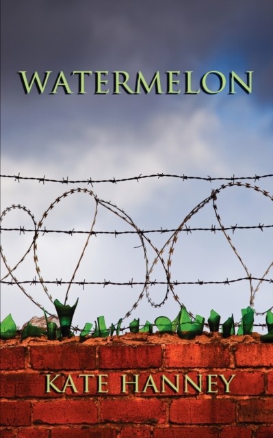 Watermelon by Kate Hanney (Paperback Book)