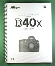 Nikon D40x Instruction Manual: 139 Pages & Protective Covers