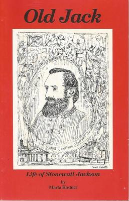 Old Jack: Life of Stonewall Jackson Signed By Author 