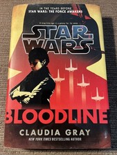 Star Wars "Bloodline” HARDCOVER Book Used Dust Cover Book Leia Claudia Gray