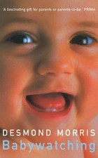 Image of Desmond Morris Babywatching (Paperback)