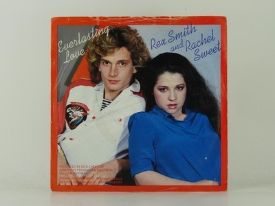 REX SMITH AND RACHEL SWEET EVERLASTING LOVE (38) 2 Track 7'' Single including Pic