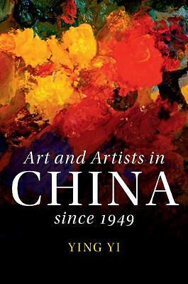 Art and Artists in China since 1949 (The Cambridge China Library) 9781107024502