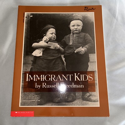 Immigrant Kids - Paperback By Freedman, Russell Scholastic | eBay