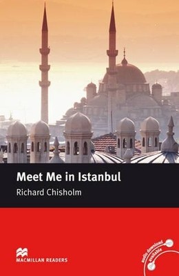 Richard Chishol Macmillan Readers Meet Me in Istanbul In (Paperback) (UK IMPORT)
