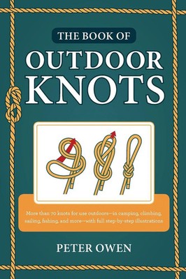 The Book of Outdoor Knots | Peter Owen | Taschenbuch | Kartoniert / Broschiert