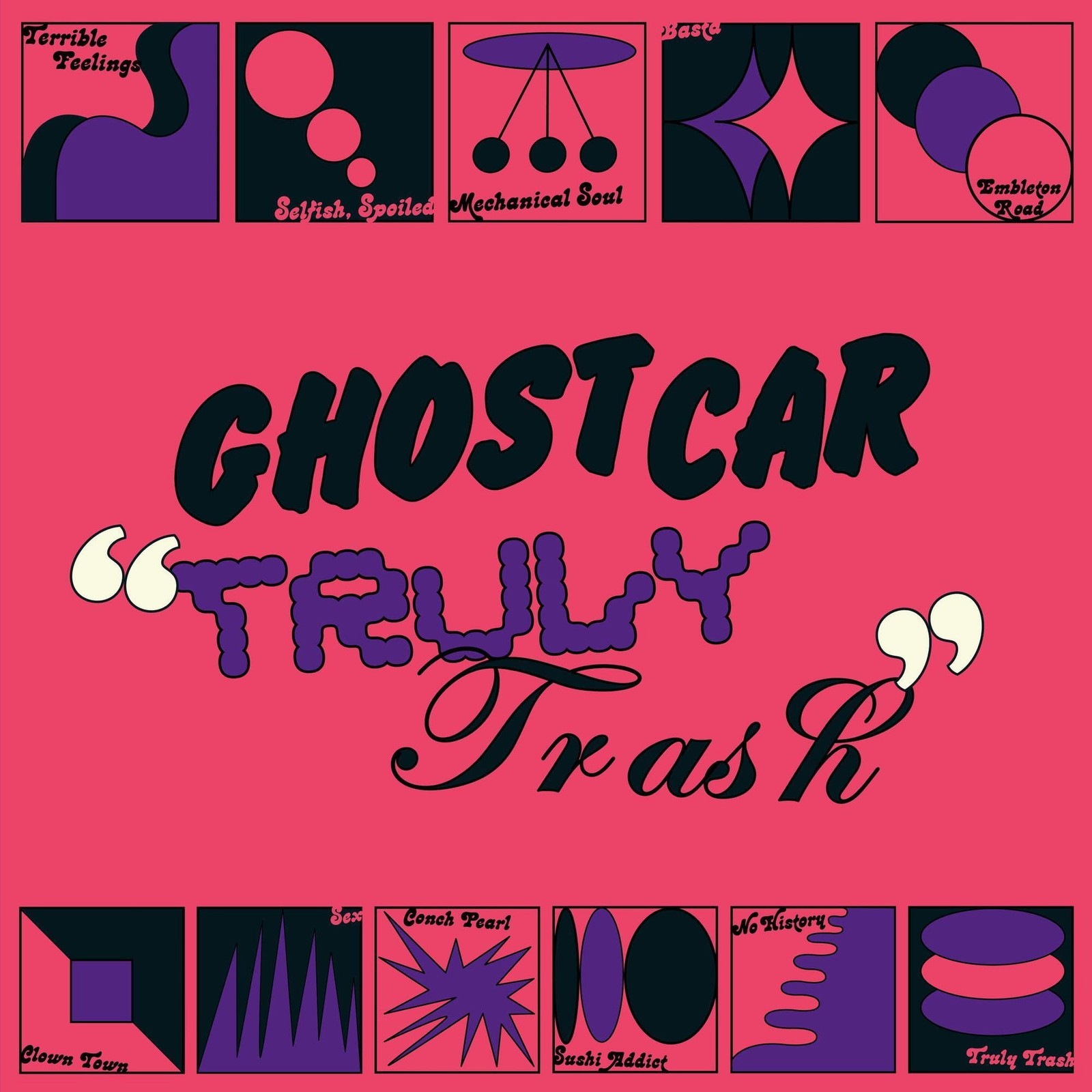 Ghost Car Truly Trash LP Vinyl NEW