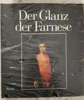 Der Glanz der Farnese