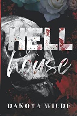 Hell House : A Kildale Academy Novel Paperback Dakota Wilde