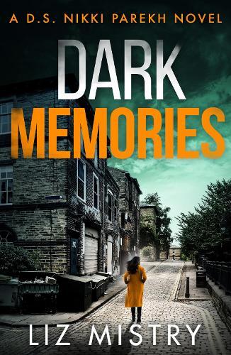 Thumbnail - Liz Mistry Dark Memories (taschenbuch) Detective Nikki Parekh