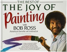 Best of the Joy of Painting with Bob Ross: Ame... by Kowalski, Annette Paperback