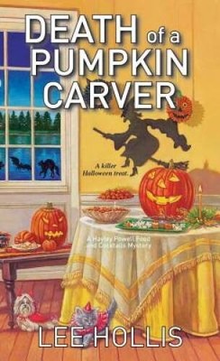 Death of a Pumpkin Carver (Hayley Powell Mystery) By Hollis, Lee - ACCEPTABLE