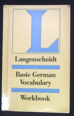 Langenscheidt, basic German vocabulary; Workbook. Müller, Jutta and Hans-Heinric