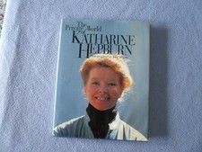 THE PRIVATE WORLD OF KATHARINE HEPBURN By John Bryson - Hardcover Mint Condition