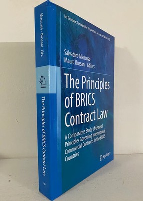 The Principles of BRICS Contract Law: A Comparative Study of General Principle..