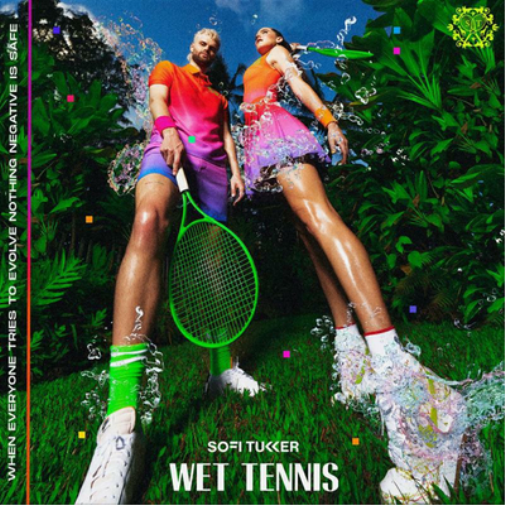 Sofi Tukker Wet Tennis: When Everyone Tries to Evolve Nothing Negative Is S (CD)