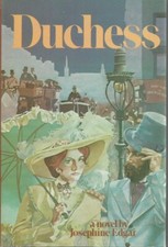 Duchess a novel by Josephine Edgar 1976 Romance hardcover Very Good 