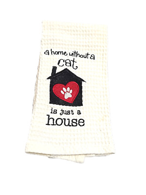 Kitchen Towel A Home Without a Cat is Just a House Waffle Weave White