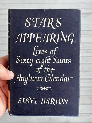 Stars Appearing Lives of Sixty-Eight Saints Sibyl Harton 5th Printing 1960 USED