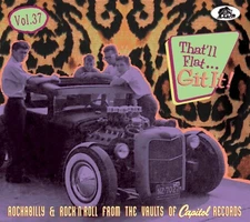 Various Artists - That'll Flat Git It! Vol 37: Rockabilly & Rock 'n' Roll From T