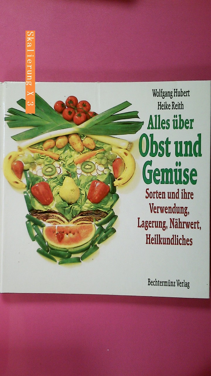 263020 Wolfgang Hubert ALLES ÜBER OBST UND GEMÜSE HC