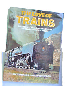 The Love of Trains: Steam and Diesel Locomotives in Action Around the World 1974