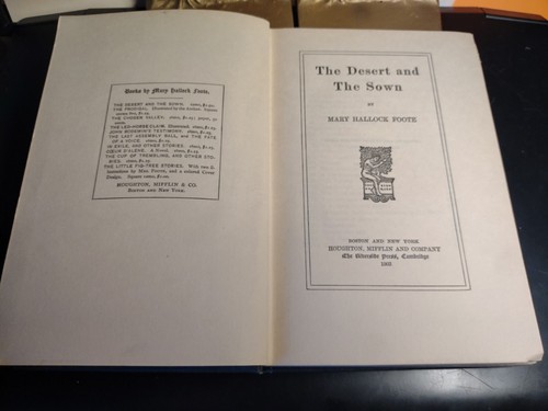 The Desert And The Sown Mary Hallock Foote 1902 1st Edition Houghton Mifflin - Picture 4 of 13