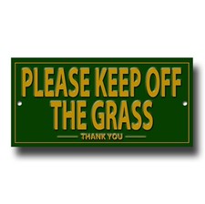 PLEASE KEEP OFF THE GRASS PRESTIGE METAL sign- GARDEN INSTRUCTIONAL SIGN.skugr