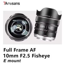 7artisans 10mm F2.5 Full Frame Auto Focus Fisheye Lens for Sony E-mount Cameras