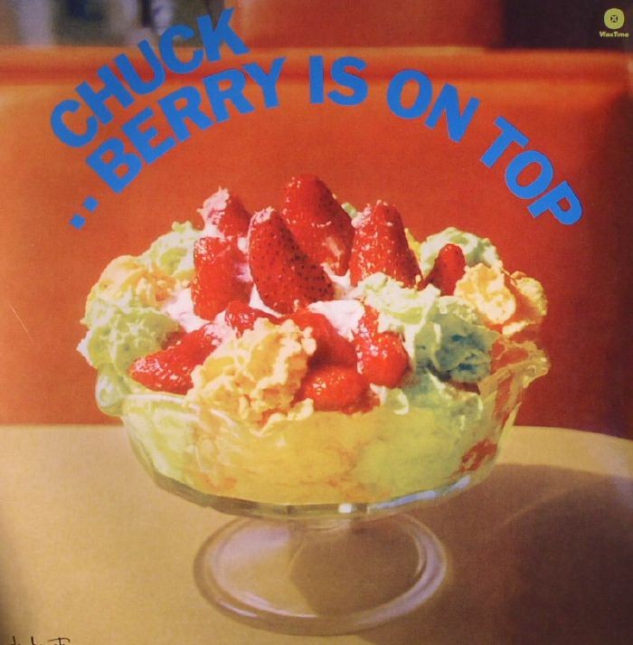 BERRY, Chuck - Berry Is On Top - Vinyl (180 gram vinyl LP)