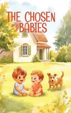 Libro de tapa dura The Chosen Babies de Skip And Orva Lunger