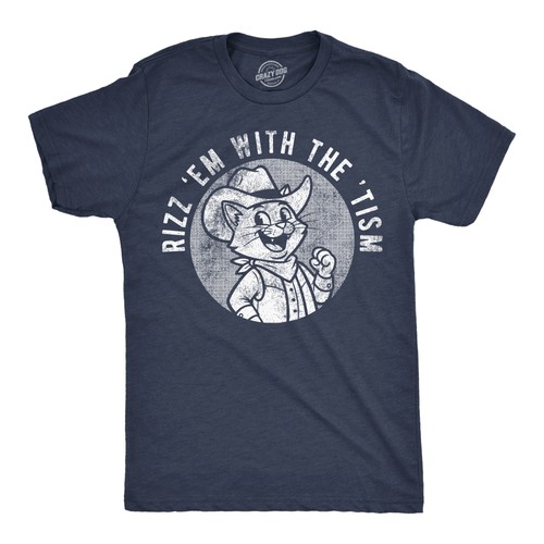 Mens Funny T Shirts Rizz'Em With The Tism Sarcastic Graphic Novelty Tee ...