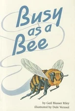Busy As a Bee Paperback Gail Blasser Riley