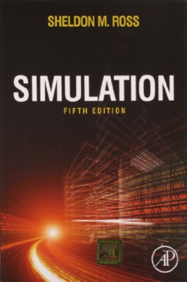 Simulation by Sheldon Ross 2013 Paperback 5th Edition