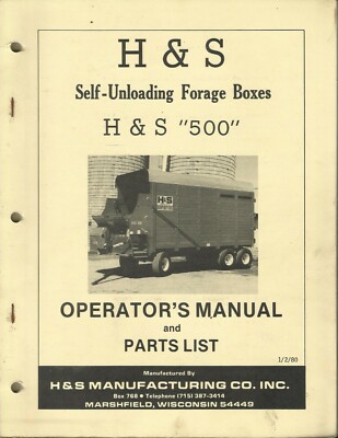 H&S SELF-UNLOADING FORAGE BOXES H&S ''500'' Tractor Parts List Operator's Manual